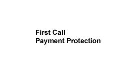 First Call Payment Protection